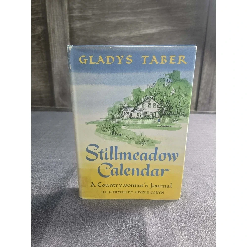 1967 Stillmeadow Calendar Gladys Taber HC Lippincott Countrywoman's Journal